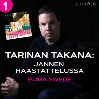 Tarinan takana: Jannen haastattelussa Puma Swede - Janne Raninen, Puma  Swede - Äänikirja - Elisa Kirja
