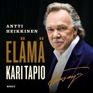 Kari Tapio. Elämä - Antti Heikkinen - Äänikirja - Elisa Kirja