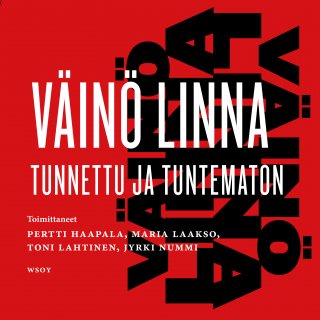 Väinö Linna - tunnettu ja tuntematon - Toni Lahtinen, Pertti Haapala, Maria  Laakso, Jyrki Nummi - Äänikirja - Elisa Kirja