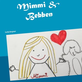 Mimmi & Bebben - Cecilia Bergman - E-kirja - Elisa Kirja