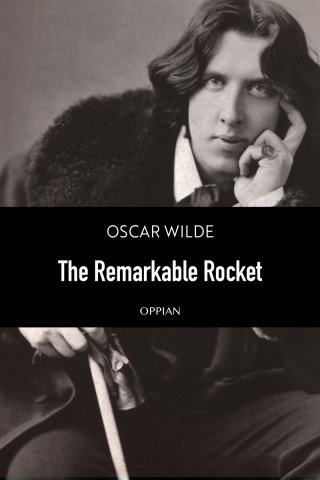 The remarkable rocket by Oscar Wilde