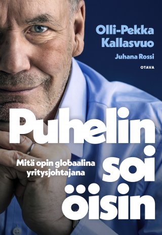 Puhelin soi öisin - Mitä opin globaalina yritysjohtajana - Olli-Pekka  Kallasvuo, Juhana Rossi - E-kirja - Elisa Kirja