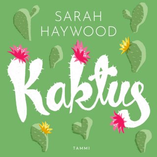 Kaktus - Sarah Haywood - Äänikirja - Elisa Kirja