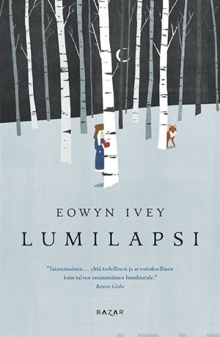 Lumilapsi - Eowyn Ivey - E-kirja - Elisa Kirja