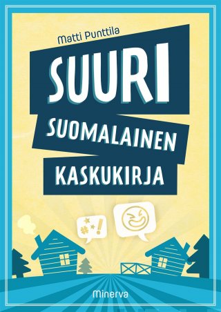 Suuri suomalainen kaskukirja - Matti Punttila - E-kirja - Elisa Kirja