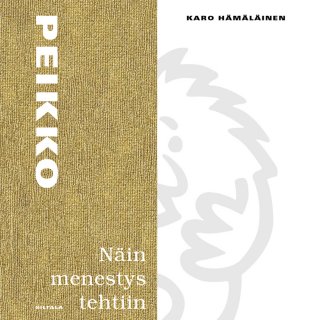 Peikko - Näin menestys tehtiin - Karo Hämäläinen - Äänikirja - Elisa Kirja