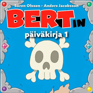 Bertin päiväkirja - Anders Jacobsson, Sören Olsson - Äänikirja - Elisa Kirja