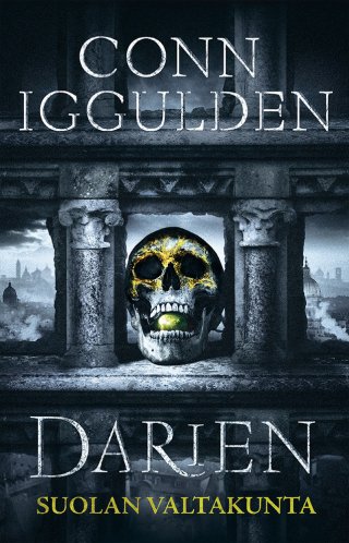 Darien - Suolan valtakunta - Conn Iggulden - E-kirja - Elisa Kirja