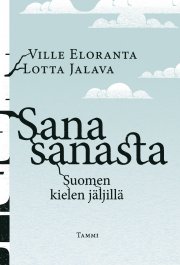 125 myyttiä suomen kielestä - Ville Eloranta - E-kirja - Elisa Kirja