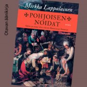Pohjolan leijona - Kustaa II Aadolf ja Suomi 1611-1632 - Mirkka Lappalainen  - Äänikirja - Elisa Kirja